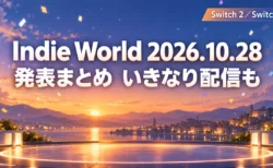 夜明け前のオレンジとインディゴの空と町並みのシルエットを背景に、Indie World 2026.10.28の発表まとめを伝える文字を重ねたアイキャッチ